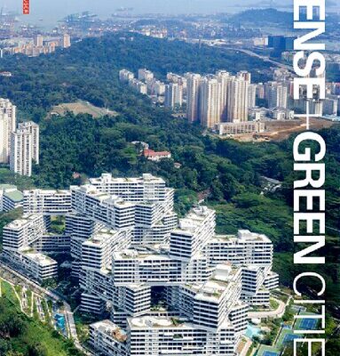 خرید و دانلود نسخه کامل کتاب Dense + Green Cities: Architecture as Urban Ecosystem