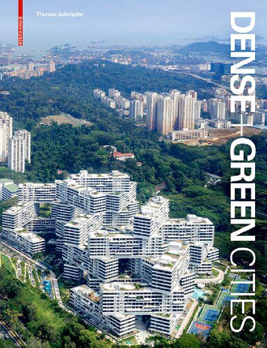خرید و دانلود نسخه کامل کتاب Dense + Green Cities: Architecture as Urban Ecosystem_68d32a77c1676.jpeg خرید و دانلود نسخه کامل کتاب Dense + Green Cities: Architecture as Urban Ecosystem