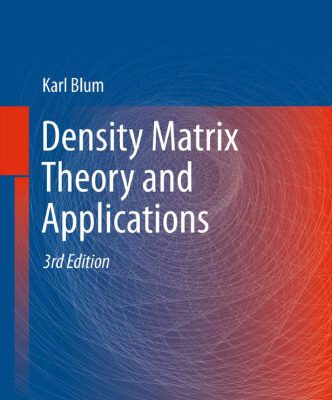 خرید و دانلود نسخه کامل کتاب Density Matrix Theory and Applications