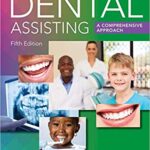 خرید و دانلود نسخه کامل کتاب Dental Assisting: A Comprehensive Approach 5th Edition