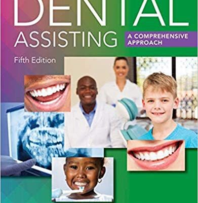 خرید و دانلود نسخه کامل کتاب Dental Assisting: A Comprehensive Approach 5th Edition