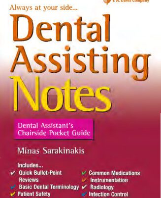خرید و دانلود نسخه کامل کتاب Dental Assisting Notes: Dental Assistant’s Chairside Pocket Guide