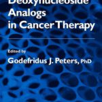 خرید و دانلود نسخه کامل کتاب Deoxynucleoside Analogs in Cancer Therapy (Cancer Drug Discovery and Development)