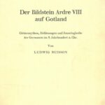 خرید و دانلود نسخه کامل کتاب Der Bildstein Ardre VIII auf Gotland: Göttermythen, Heldensagen und Jenseitsglaube der Germanen im 8. Jahrhundert n. Chr.