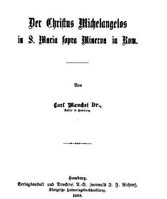 خرید و دانلود نسخه کامل کتاب Der Christus Michelangelos in S. Maria sopra Minerva in Rom