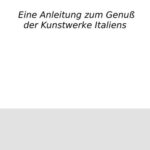 خرید و دانلود نسخه کامل کتاب Der Cicerone : Eine Anleitung zum Genuß der Kunstwerke Italiens