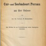 خرید و دانلود نسخه کامل کتاب Der Cur [Kur]- und Seebadeort Pernau an der Ostsee
