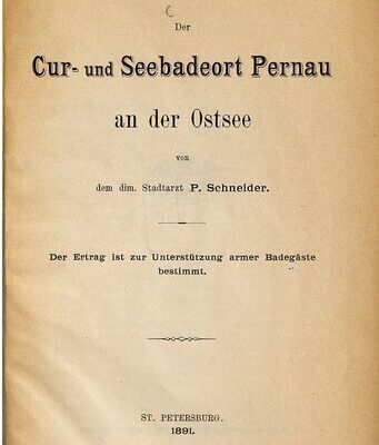 خرید و دانلود نسخه کامل کتاب Der Cur [Kur]- und Seebadeort Pernau an der Ostsee