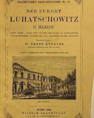 خرید و دانلود نسخه کامل کتاب Der Curort [Kurort] Luhatschowitz in Mähren ; seine Trink-, Bade- und Molken-Anstaltenin historischer, topographischer, chemischer und therapeutischer Hinsicht