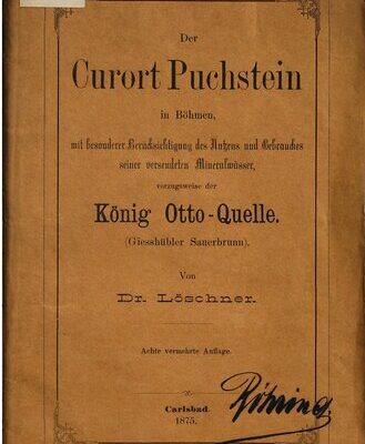خرید و دانلود نسخه کامل کتاب Der Curort [Kurort] Puchstein in Böhmen mit besonderer Berücksichtigung des Nutzens und Gebrauchs  seiner versendeten Mineralwässer vorzugsweise der König Otto-Quelle