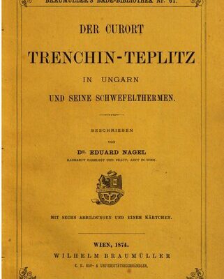 خرید و دانلود نسخه کامل کتاب Der Curort [Kurort] Trenchin-Teplitz in Ungarn und seine Schwefelthermen