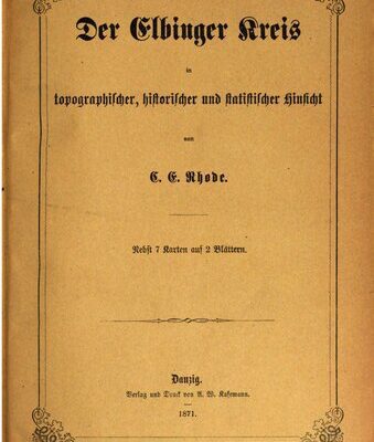 خرید و دانلود نسخه کامل کتاب Der Elbinger Kreis in topographischer, historischer und statistischer Hinsicht