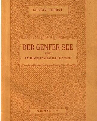 خرید و دانلود نسخه کامل کتاب Der Genfer See und seine Umgebung : eine naturwissenschaftliche Skizze der Alpenwelt