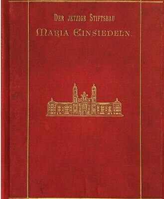 خرید و دانلود نسخه کامل کتاب Der jetzige Stiftsbau Maria-Einsiedeln