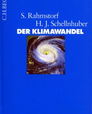خرید و دانلود نسخه کامل کتاب Der Klimawandel: Diagnose, Prognose, Therapie (Beck Wissen)