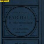 خرید و دانلود نسخه کامل کتاب Der Kurort Bad-Hall in Ober-Österreich mit seinen Jod- und Brom-haltigen Quellen