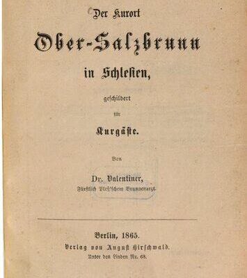 خرید و دانلود نسخه کامل کتاب Der Kurort Ober-Salzbrunn in Schlesien, geschildert für Kurgäste