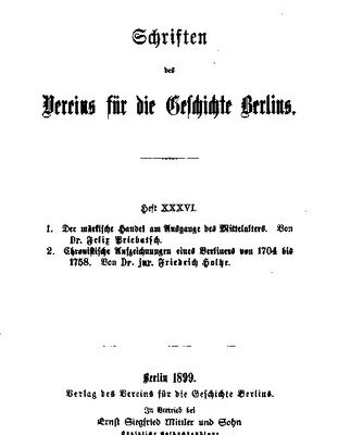 خرید و دانلود نسخه کامل کتاب Der märkische Handel am Ausgange des Mittelalters / Chronistische Aufzeichnungen eines Berliners von 1704 bis 1758