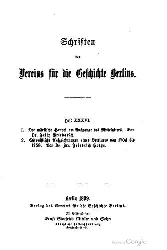 خرید و دانلود نسخه کامل کتاب Der märkische Handel am Ausgange des Mittelalters / Chronistische Aufzeichnungen eines Berliners von 1704 bis 1758_68c110cdbc0e1.jpeg خرید و دانلود نسخه کامل کتاب Der märkische Handel am Ausgange des Mittelalters / Chronistische Aufzeichnungen eines Berliners von 1704 bis 1758