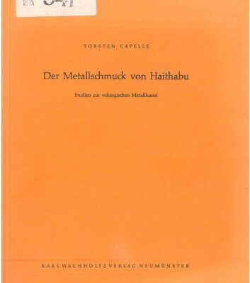 خرید و دانلود نسخه کامل کتاب Der Metallschmuck von Haithabu: Studien zur wikingischen Metallkunst