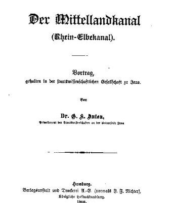 خرید و دانلود نسخه کامل کتاب Der Mittellandkanal (Rhein- Elbekanal). Vortrag, gehalten in der staatswissenschaftlichen Gesellschaft zu Jena