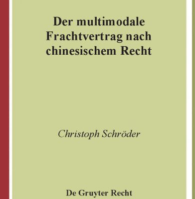 خرید و دانلود نسخه کامل کتاب Der multimodale Frachtvertrag nach chinesischem Recht