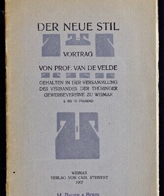 خرید و دانلود نسخه کامل کتاب Der neue Stil : Vortrag von Prof. van de Velde, gehalten in der Versammlung des Verbandes der Thüringer Gewerbevereine zu Weimar