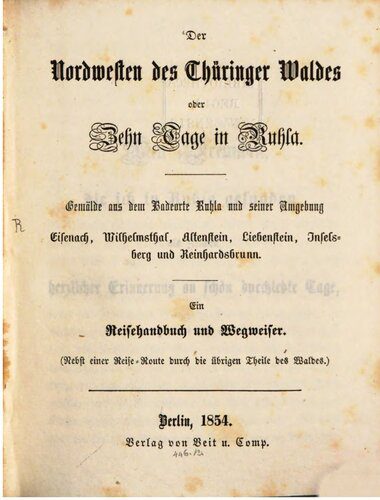 خرید و دانلود نسخه کامل کتاب Der Nordwesten des Thüringer Waldes oder zehn Tage in Ruhla. Gemälde aus dem Badeorte Ruhla und seiner Umgebung Eisenach, Wilhelmsthal, Altenstein, Liebenstein, Inselsberg und Reinhardsbrunn : Ein Reisehandbuch und Wegweiser_68c11b8729db3.jpeg خرید و دانلود نسخه کامل کتاب Der Nordwesten des Thüringer Waldes oder zehn Tage in Ruhla. Gemälde aus dem Badeorte Ruhla und seiner Umgebung Eisenach, Wilhelmsthal, Altenstein, Liebenstein, Inselsberg und Reinhardsbrunn : Ein Reisehandbuch und Wegweiser