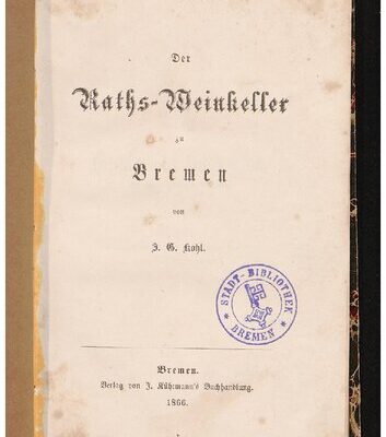 خرید و دانلود نسخه کامل کتاب Der Raths-Weinkeller [Ratsweinkeller] zu Bremen