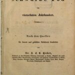 خرید و دانلود نسخه کامل کتاب Der Schwarze Tod im vierzehnten Jahrhundert ; nach den Quellen für Ärzte und gebildete Nichtärzte bearbeitet