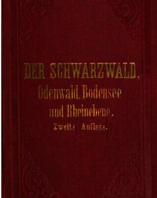 خرید و دانلود نسخه کامل کتاب Der Schwarzwald, der Odenwald, Bodensee und die Rheinebene : Handbuch für Reisende