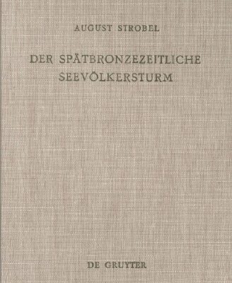 خرید و دانلود نسخه کامل کتاب Der spätbronzezeitliche Seevölkersturm: Ein Forschungsüberblick mit Folgerungen zur biblischen Exodusthematik