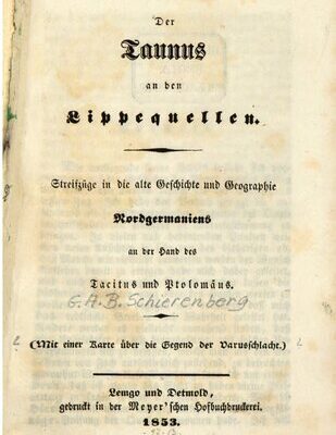 خرید و دانلود نسخه کامل کتاب Der Taunus an den Lippequellen : Streifzüge in die alte Geschichte und Geographie Nordgermaniens an der Hand Tacitus und Ptolomäus