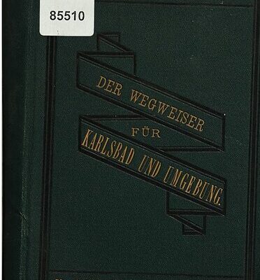 خرید و دانلود نسخه کامل کتاب Der Wegweiser für Karlsbad und Umgebung