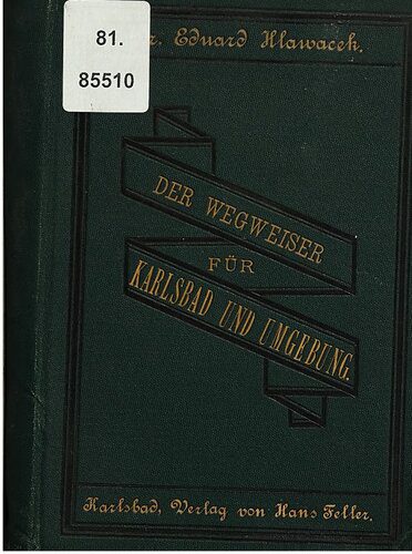 خرید و دانلود نسخه کامل کتاب Der Wegweiser für Karlsbad und Umgebung_68c13426c8efb.jpeg خرید و دانلود نسخه کامل کتاب Der Wegweiser für Karlsbad und Umgebung