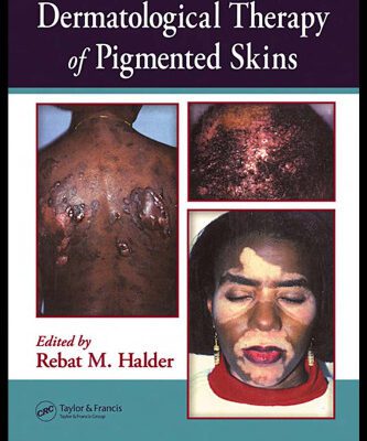 خرید و دانلود نسخه کامل کتاب Dermatology and Dermatological Therapy of Pigmented Skins
