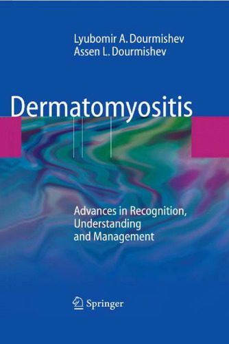 خرید و دانلود نسخه کامل کتاب Dermatomyositis: Advances in Recognition, Understanding and Management_68c6e19552466.jpeg خرید و دانلود نسخه کامل کتاب Dermatomyositis: Advances in Recognition, Understanding and Management