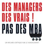 خرید و دانلود نسخه کامل کتاب Des managers, des vrais – Pas des MBA   Un regard critique sur le management et son enseignement