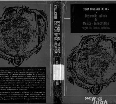 خرید و دانلود نسخه کامل کتاب Desarrollo Urbano de México-Tenochtitlan según las fuentes históricas