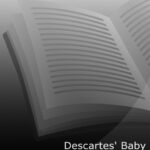 خرید و دانلود نسخه کامل کتاب Descartes’ baby: How the Science of Child Development Explains What Makes Us Human