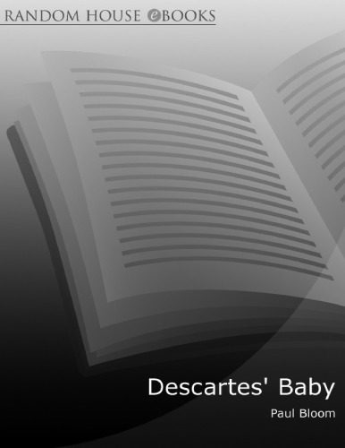 خرید و دانلود نسخه کامل کتاب Descartes’ baby: How the Science of Child Development Explains What Makes Us Human_68c6d13daece0.jpeg خرید و دانلود نسخه کامل کتاب Descartes’ baby: How the Science of Child Development Explains What Makes Us Human