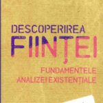 خرید و دانلود نسخه کامل کتاب Descoperirea ființei. Fundamentele analizei existențiale