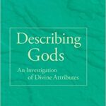 خرید و دانلود نسخه کامل کتاب Describing Gods: An Investigation of Divine Attributes [2014] – Original PDF