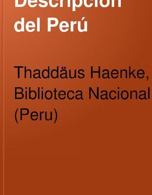 خرید و دانلود نسخه کامل کتاب Descripción del Perú