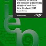 خرید و دانلود نسخه کامل کتاب Desencuentros entre el discurso del derecho a la educación y las políticas educativas en el Perú de la década del 2000