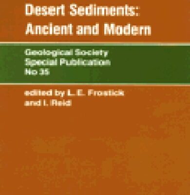 خرید و دانلود نسخه کامل کتاب Desert Sediments: Ancient and Modern (Geological Society Special Publication No. 35)
