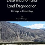 خرید و دانلود نسخه کامل کتاب Desertification and Land Degradation: Concept to Combating