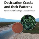 خرید و دانلود نسخه کامل کتاب Desiccation Cracks and their Patterns: Formation and Modelling in Science and Nature