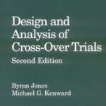 خرید و دانلود نسخه کامل کتاب Design and Analysis of Cross-Over Trials, Second Edition (Chapman & Hall CRC Monographs on Statistics & Applied Probability)