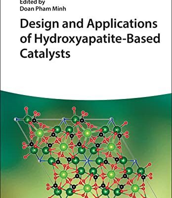 خرید و دانلود نسخه کامل کتاب Design and Applications of Hydroxyapatite-Based Catalysts